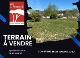 Très beau Terrain a bâtir sur la commune d’AUBAGNE