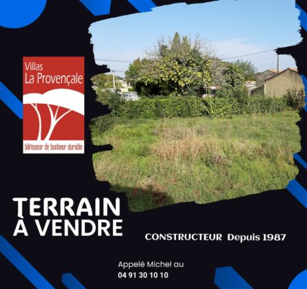 Terrain constructible à Marseille 13e – Quartier Château Gombert - constrcuteur de maison - Villas la Provençale